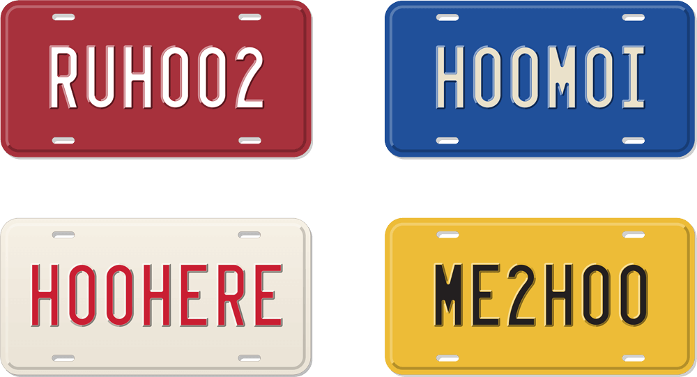 Four license plates:  RUH002, H00M0I, H00HERE, and ME2H00