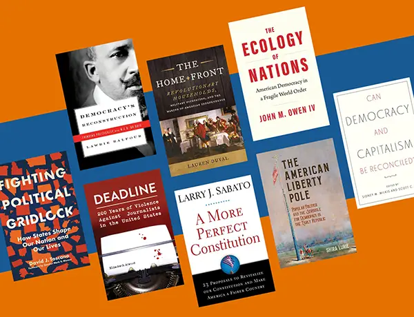 8 books on American democracy by UVA authors
