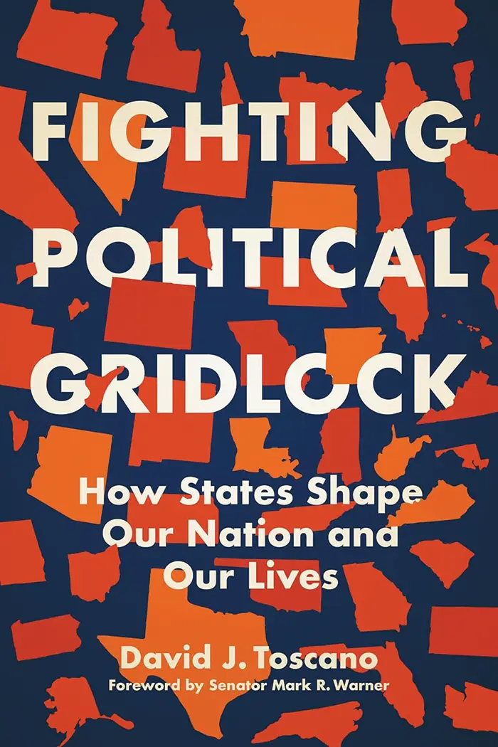 Fighting Political Gridlock: How States Shape Our Nation and Our Lives cover