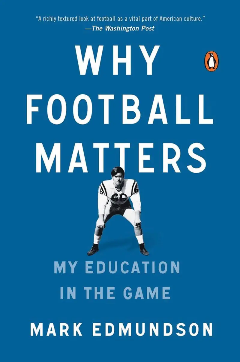 Cover of Why Football Matters: My Education in the Game 